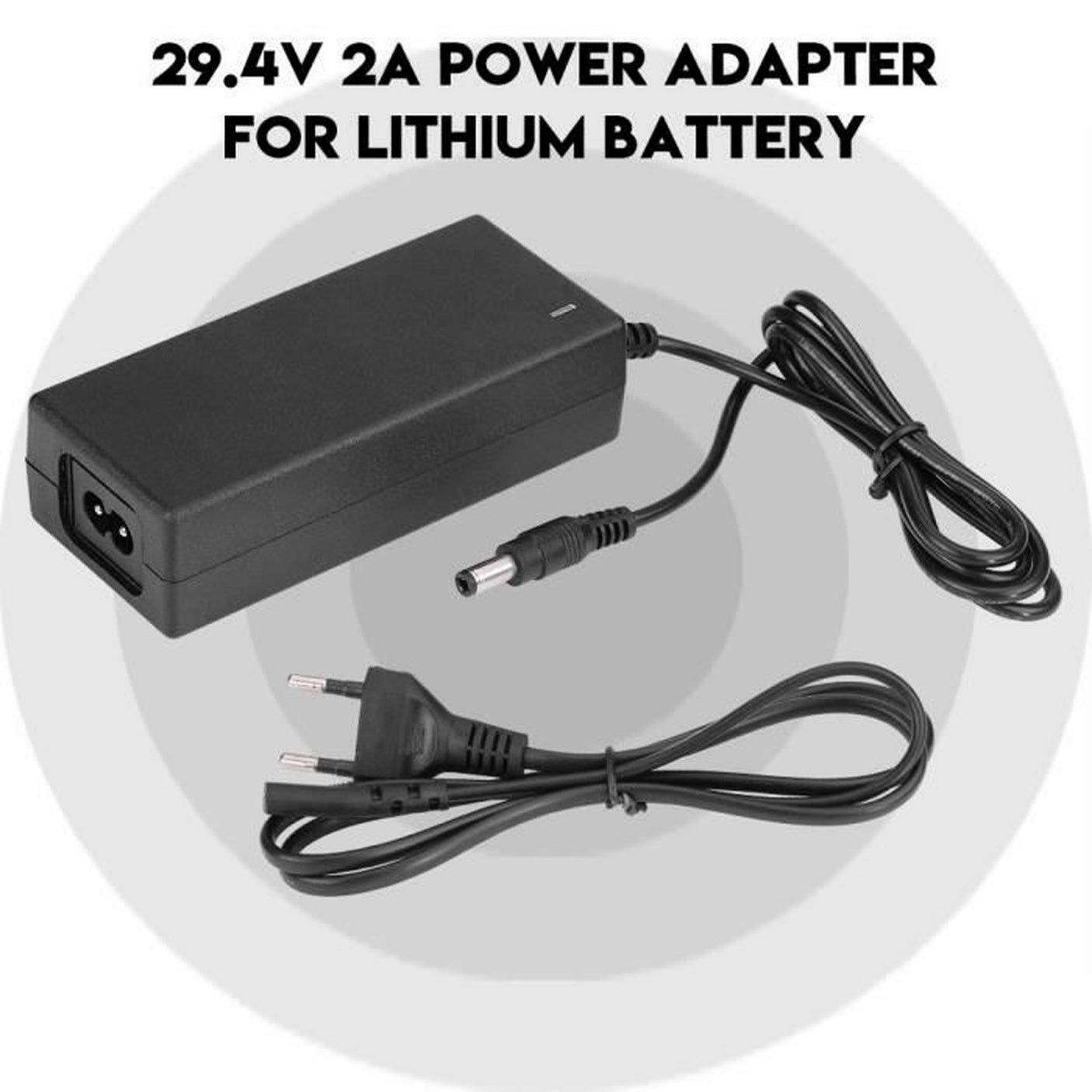 Pack Chargeur 24V ➡ 29.4V / 2A (connecteur DC 5.5*2.1mm)
